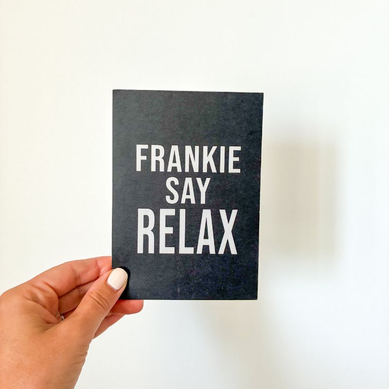 Carte FRIENDS Frankie say Relax