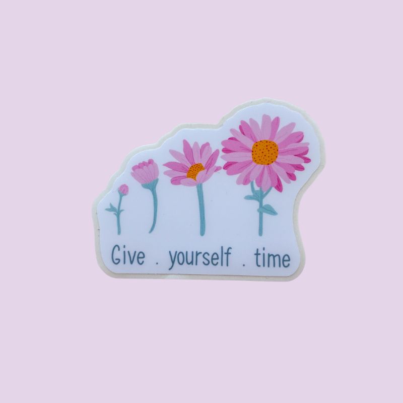 Sticker Give Yourself Time, illustration marguerites roses du bouton à la fleur épanouie, papeterie fait main