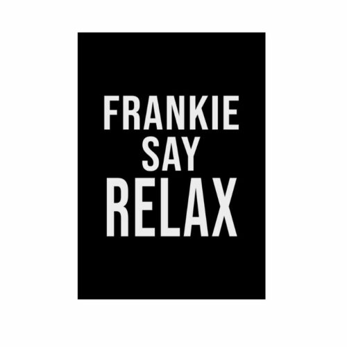 carte FRIENDS Frankie say relax noir et blanc création originale Bonjour Amour x Orcaz Designs